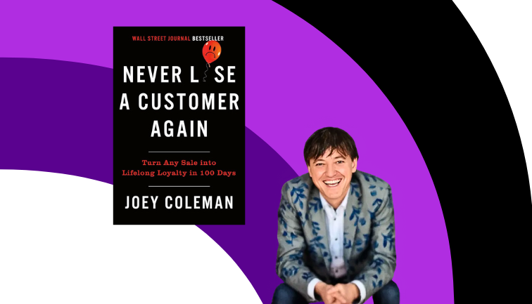 Never Lose A Customer Again by Joey Coleman VirtualDOO